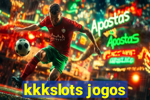 kkkslots jogos